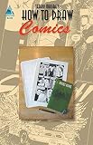 Terry Moores How To Draw Comics