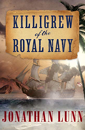 Killigrew of the Royal Navy / Killgrew R.N. cover