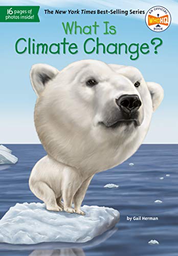 What Is Climate Change? (By: John Hinderliter,Gail Herman) cover