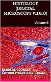 Histology Digital Microscopy Video Volume 8 English Edition