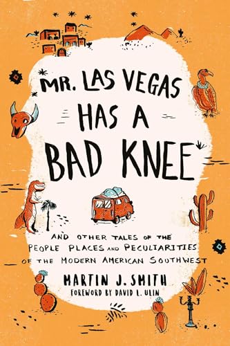 Mr. Las Vegas Has a Bad Knee book cover