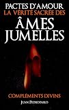 La Vrit Sacre Des Mes Jumelles Pactes Damour La Magie Du Coeur T 1