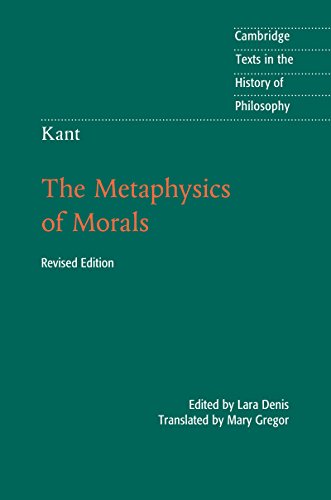 The Metaphysics of Morals (By: Immanuel Kant,Lara Denis,Mary J. Gregor) cover
