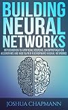 Neural Networks Introduction To Artificial Neurons Backpropagation Algorithms And Multilayer Feedforward Neural Networks Advanced Data Analytics Book 2 English Edition