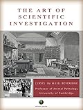 The Art Of Scientific Investigation English Edition