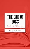 The End Of Jobs Rsum En Franais