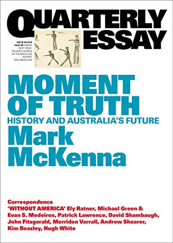 Moment of Truth: History and Australia's Future (By: Mark McKenna) cover