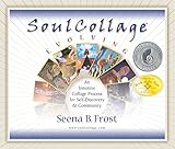 Soulcollage Evolving An Intuitive Collage Process For Selfdiscovery And Community English Edition