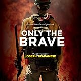 Only The Brave Soundtrack