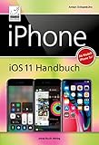 Iphone Ios 11 Handbuch Fr Modelle Wie Iphone X 8 8 Plus 7 7 Plus 6s 6s Plus Etc German Edition