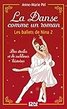 La Danse Comme Un Roman Les Ballets De Nina Tome 2 Horssrie