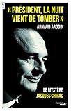 Pr%C3%A9sident, La Nuit Vient De Tomber (documents)