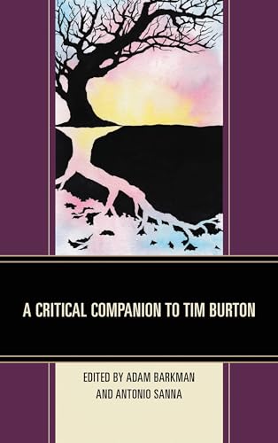 A Critical Companion to Tim Burton (By: Antonio Sanna) cover