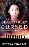 The Beautifully Cursed