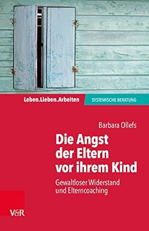 Die Angst der Eltern: Wie sie ihre Kinder überfordern und was wir dagegen tun können. Michael Winterhoff