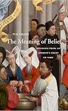 The Meaning Of Belief English Edition