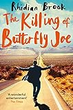 The Killing of Butterfly Joe