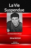 La Vie Suspendue