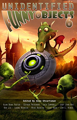 Unidentified Funny Objects 6 book cover