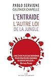 L'entraide: L'autre Loi De La Jungle (liens Qui Liber)