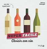 Choisir Son Vin Super Facile