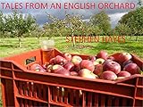 Tales From An English Orchard English Edition