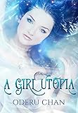 A Girl Utopia
