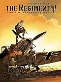 The Regiment Lhistoire Vraie Du Sas Tome 1 Livre 1