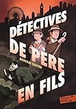 D%C3%A9tectives De P%C3%A8re En Fils (tome 1)