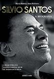 Silvio Santos A Biografia Portuguese Edition