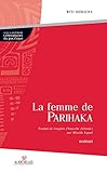 La Femme De Parihaka (litt%C3%A9ratures Du Pacifique)