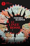 Le Linee Rosse Uomini Confini Imperi Le Carte Geografiche Che Raccontano Il Mondo In Cui Viviamo Italian Edition