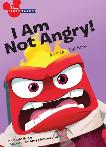 Disney First Tales: Inside Out: I Am Not Angry! book cover