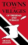 Towns And Villages Of Trinidad And Tobago