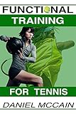 Functional Training For Tennis English Edition