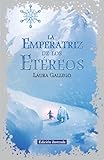 La Emperatriz De Los Etreos Edicin Ilustrada Spanish Edition