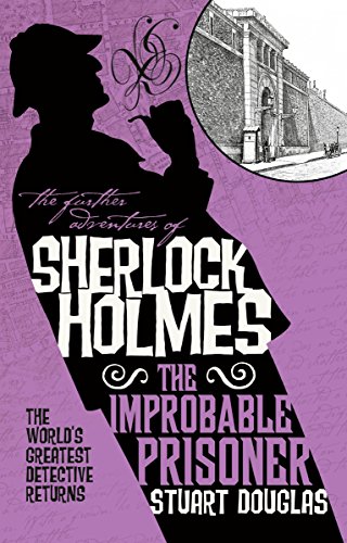 The Improbable Prisoner (By: Stuart Douglas) cover