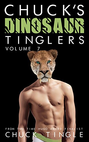 Chuck's Dinosaur Tinglers: Volume 7 book cover