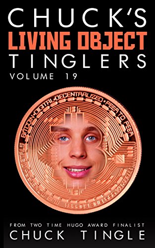 Chuck's Living Object Tinglers: Volume 19 book cover
