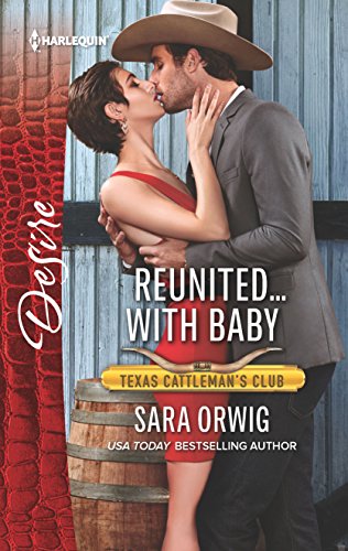 Reunited...with Baby (By: Sara Orwig) cover