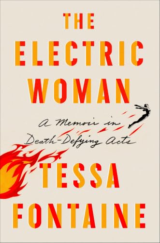 The Electric Woman: A Memoir in Death-Defying Acts book cover