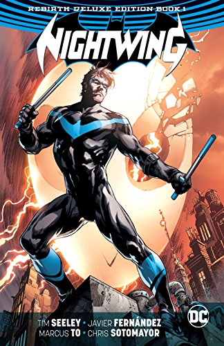 Nightwing: The Rebirth Deluxe Edition, Book 1 book cover