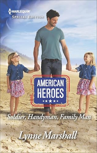 Soldier, Handyman, Family Man (By: Lynne Marshall) cover