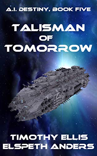Talisman of Tomorrow (With: Elspeth Anders) cover