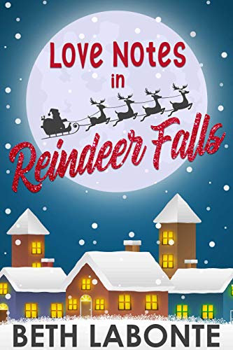 Love Notes in Reindeer Falls (By: Beth Labonte) cover