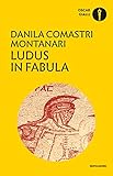 Ludus In Fabula Italian Edition