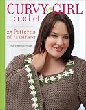 Curvy Girl Crochet 25 Patterns That Fit And Flatter English Edition