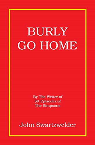 Burly Go Home book cover