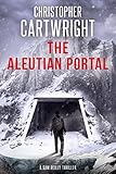 The Aleutian Portal Sam Reilly Book 8