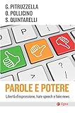 Parole E Potere Libert Despressione Hate Speech E Fake News Italian Edition